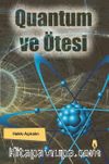 Quantum ve Ötesi