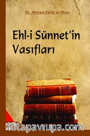 Ehl-i Sünnet'in Vasıfları
