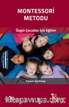 Montessori Metodu & Özgür Çocuklar İçin Eğitim