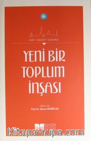 Yeni Bir Toplum İnşası