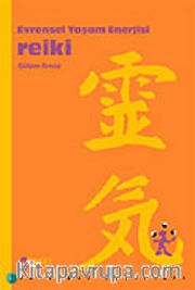 Reiki Evrensel Yaşam Enerjisi