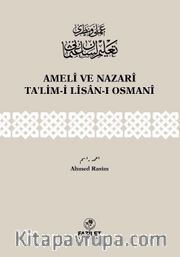 Ameli ve Nazari Ta'lim-i Lisan-ı Osmani