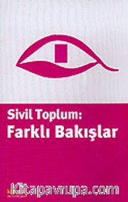 Sivil Toplum: Farklı Bakışlar