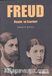 Freud Yaşamı ve Eserleri