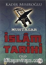 Muhtasar İslam Tarihi Cilt:3