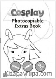 Cosplay 1 Photocopiable Extras Book- Okul Öncesi Faaliyetler