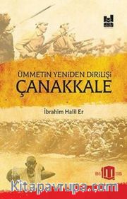 Ümmetin Yeniden Dirilişi Çanakkale