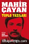 Mahir Çayan Toplu Yazıları