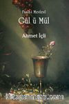 Fasih-i Mevlevi Gül ü Mül