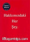 Hakkımızdaki Her Şey