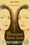 Benzemez Kimse Sana