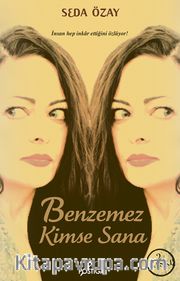 Benzemez Kimse Sana