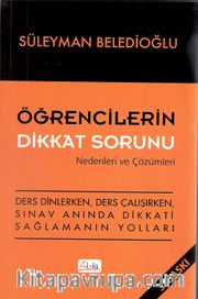 Öğrencilerin Dikkat Sorunu Nedenleri ve Çözümleri