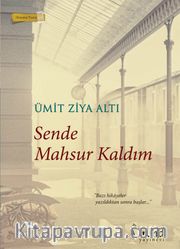 Sende Mahsur Kaldım