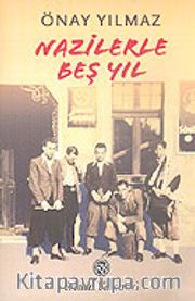 Nazilerle Beş Yıl
