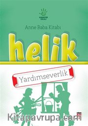 Helik - Yardımseverlik / Anne Baba Kitabı