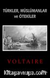 Türkler- Müslümanlar ve Ötekiler