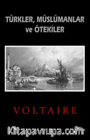 Türkler- Müslümanlar ve Ötekiler