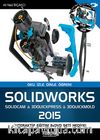 Solidworks 2015 & Oku, İzle, Dinle, Öğren!