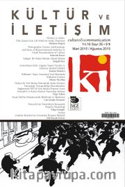 Ki - Kültür ve İletişim Dergisi Sayı:35  Yıl:18 Mart-Ağustos 2015