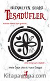 Tesadüfler / Bilinmeyenler Serisi