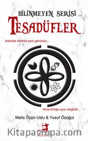 Tesadüfler / Bilinmeyenler Serisi