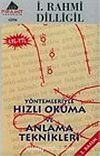 Yöntemleriyle Hızlı Okuma ve Anlama Teknikleri