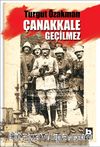 Çanakkale Geçilmez