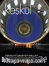 Keşkül Sayı:34 / Cemaat – Cemiyet - Millet