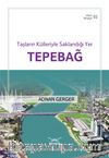 Taşların Külleriyle Saklandığı Yer Tepebağ / Adana Kitaplığı 1