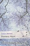 Provasız Hayat