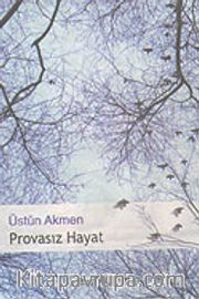 Provasız Hayat