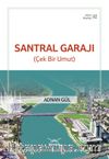 Santral Garajı (Çek Bir Umut) / Adana Kitaplığı 2