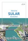 Adana'da Sular Durulurken / Adana Kitaplığı 3