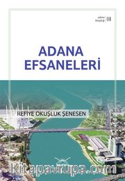 Adana Efsaneleri / Adana Kitaplığı 8