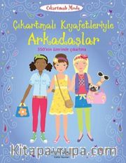 Çıkartmalı Kıyafetleriyle Arkadaşlar