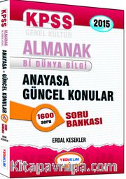 2015 KPSS Genel Kültür Anayasa Güncel Konular Soru Bankası (Almanak Bi Dünya Bilgi)