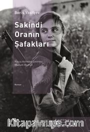 Sakindi Oranın Şafakları