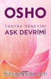 Tantra Deneyimi: Aşk Devrimi