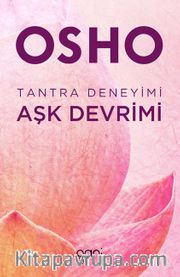 Tantra Deneyimi: Aşk Devrimi