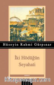 İki Hödüğün Seyahati