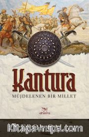 Kantura <br /> Müjdelenen Bir Millet
