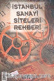 İstanbul Sanayi Siteleri Rehberi