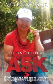 Kalpten Gelen Büyük Aşk