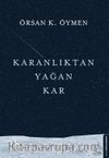 Karanlıktan Yağan Kar
