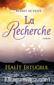 La Recherche  (Arayış)