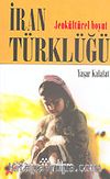 İran Türklüğü&Jeokültürel Boyut