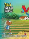 Dala Bir Kuş Konmuş - Sabır
