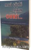 Mavi Gözlü Aşkım Ohri!..