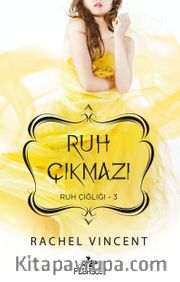 Ruh Çıkmazı / Ruh Çığlığı Serisi 3. Kitap